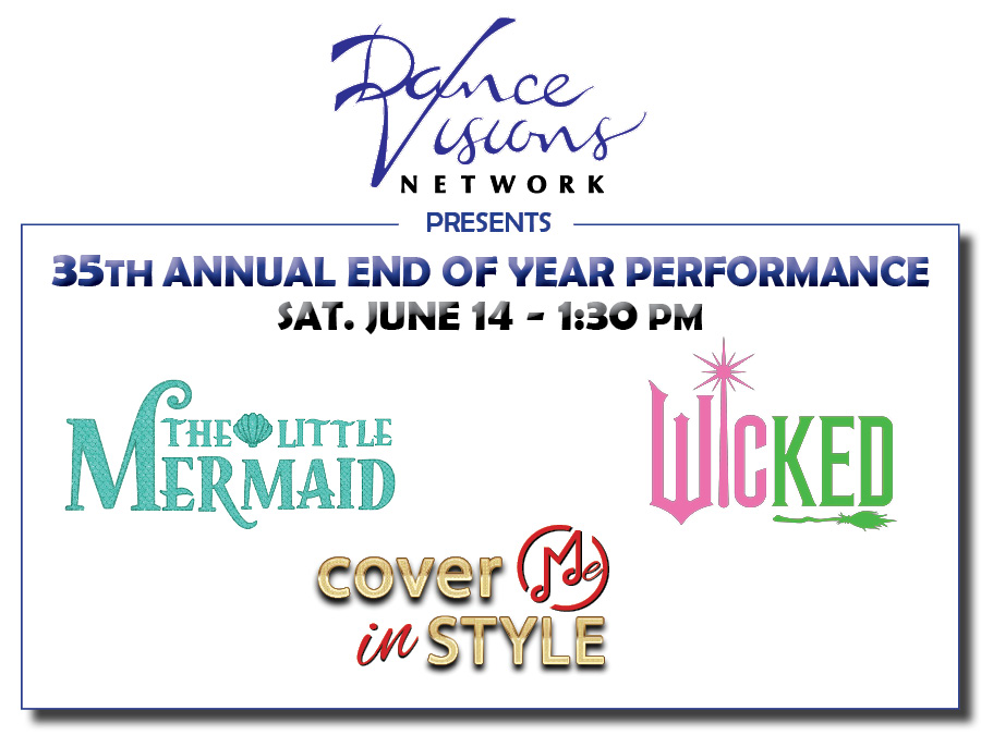 Dance Visions 35th Annual End of Year Recital 1:30pm