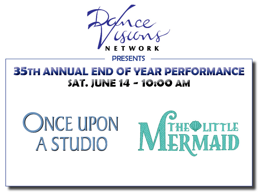 Dance Visions 35th Annual End of Year Recital 10am