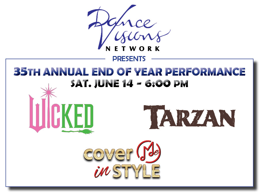 Dance Visions 35th Annual End of Year Recital 6pm