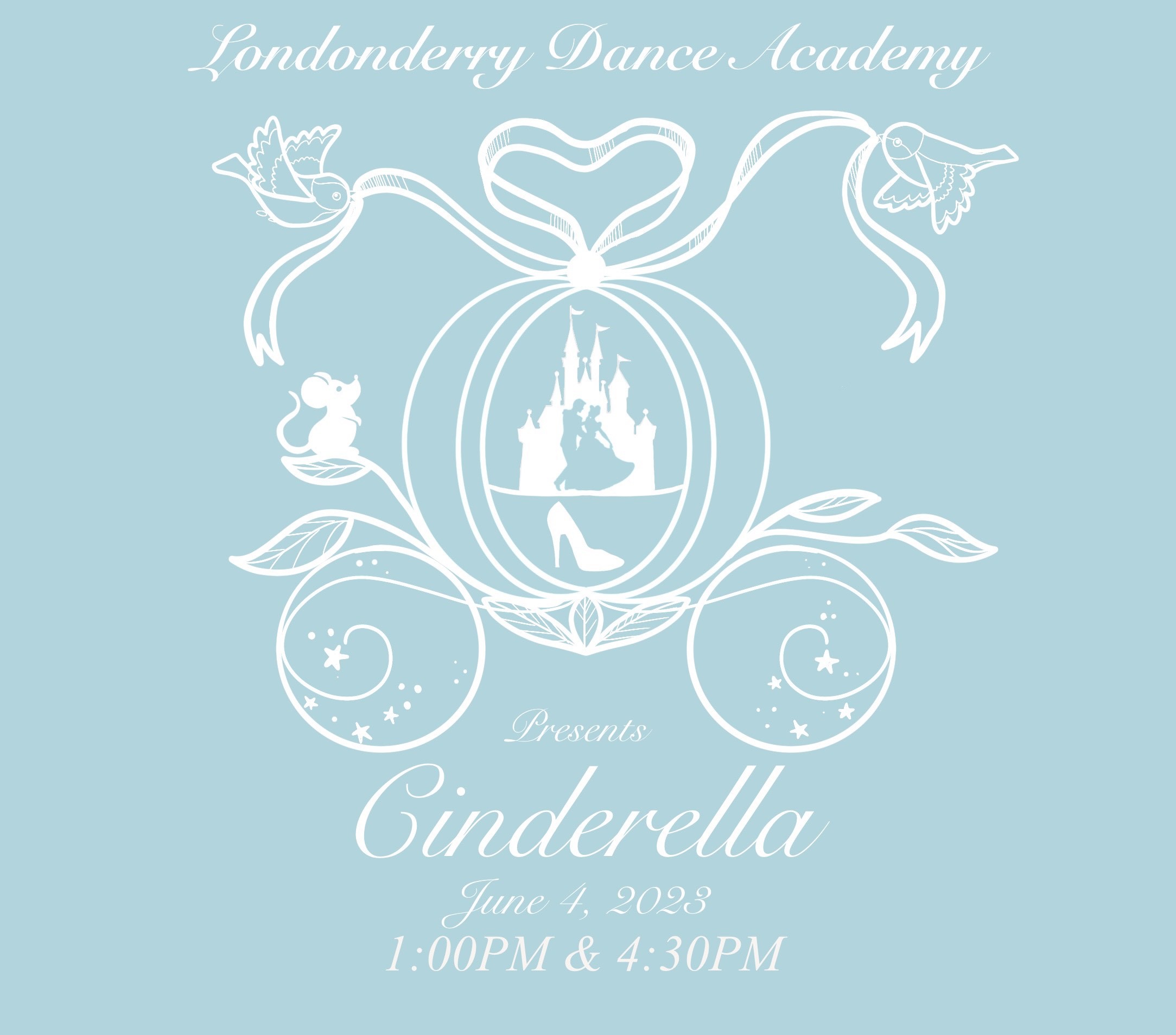 Londonderry Dance Academy Presents Cinderella