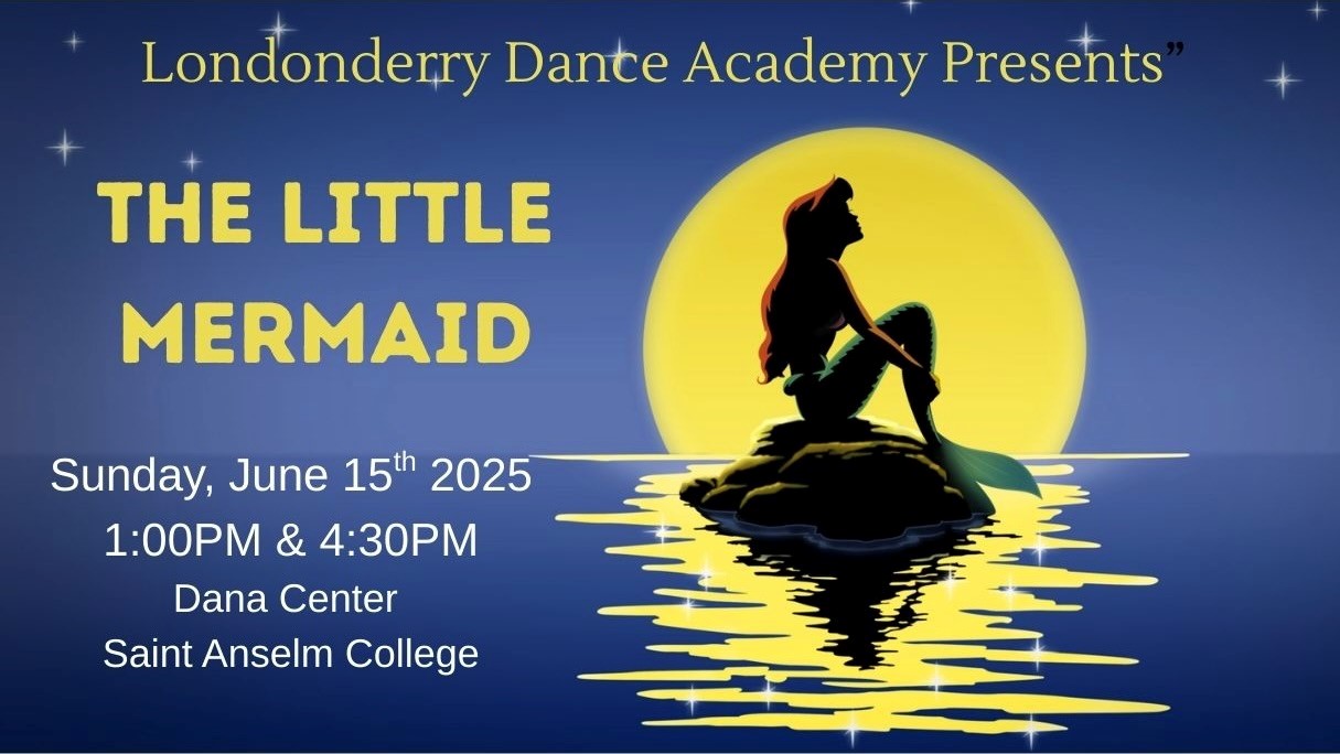 Londonderry Dance Academy Presents The Little Mermaid