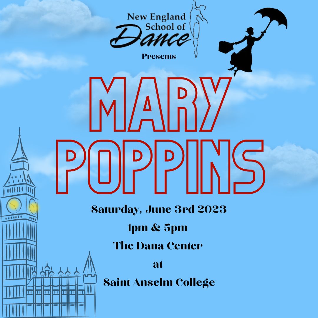 New England School of Dance Presents: Mary Poppins