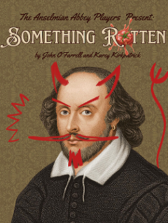 The Abbey Players Present: Something Rotten!